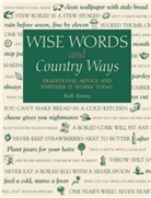 Binney, Ruth Binney - Wise Words and Country Ways