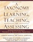 Peter W. Airasian, l w krathwohl Anderson, Lorin W. Anderson, Kathleen A. Cruikshank, David R. Krathwohl, Richard E. Mayer... - Taxonomy for learning teaching and