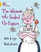 Rose Impey, Mr. Nick Schon, Nick Schon - The Woman Who Fooled the Fairies