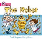 Paul Shipton, Shipton Paul, Gary Dunn, Dunn Gary - The Robot