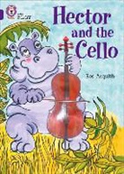 Ros Asquith, Asquith Ros, Ros Asquith, Asquith Ros - Hector and the Big Cello