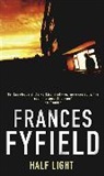 Frances Fyfield - Half Light