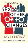 David Nobbs - Sex and Other Changes