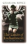 Graham Joyce - The Limits of Enchantment