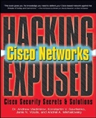 Konstaintin V. Gavrilenko, Konstantin Gavrilenko, Gavrilenko Konstantin, Andrei Mikhailovsky, Andrei A. Mikhailovsky, Mikhailovsky Andrei... - Hacking exposed cisco networks