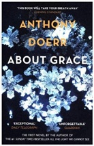Anthony Doerr, Doerr Anthony - About Grace