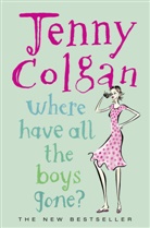 Jenny Colgan, Colgan Jenny - Where Have All the Boys Gone?