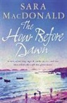 Sara Macdonald - The Hour Before Dawn