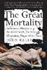 John Kelly - Great Mortality