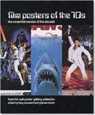 Graham Marsh, Tony Nourmand, Graham Marsh, Tony Nourmand - Film posters of the 70's : the essential movies of the decade