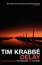 Tim Krabbe, Tim Krabbé - Delay