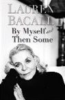 Lauren Bacall - By Myself and the Some