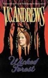 V C Andrews, V. C. Andrews, V.C. Andrews - Wicked Forrest
