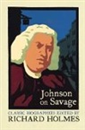 Samuel Johnson, Richard Holmes - Johnson on Savage