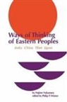 Hajime Nakamura, T. Ed. M. Ed. M. Ed. T. Ed. T. Nakamura, Philip P Wiener, Philip P. Wiener - Ways of thinking of eastern peoples