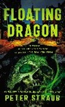 Ian Pears, Peter Straub - Floating Dragon