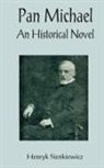 Henryk K Sienkiewicz, Henryk K. Sienkiewicz - Pan michael