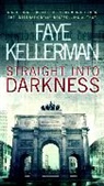 Faye Kellerman - Straight into Darkness