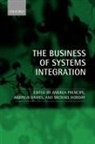PRENCIPE ANDREA DAVIES ANDREW HO, Andrew Davies, Michael Hobday, Mike Hobday, Andrea Prencipe - The Business of Systems Integration