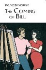 P. G. Wodehouse, P.G. Wodehouse - The Coming of Bill