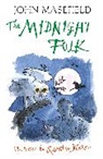 Masefield, John Masefield, Quentin Blake - The Midnight Folk