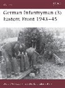 David Westwood, Elizabeth Sharp, Sharp Elizabeth - German Infantryman : Eastern Front, 1943-45