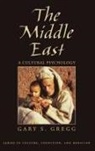 Gary S. Gregg, Gary S. (Associate Professor of Psychology Gregg, Gregg Gary S., David Matsumoto, Matsumoto David - The Middle East : A Cultural Psychology