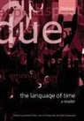 Inderjeet Pustejovsky Mani, Robert Gaizauskas, Inderjeet Mani, James Pustejovsky - The Language of Time