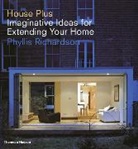 Richardson Phyllis, Phyllis Richardson - House Plus
