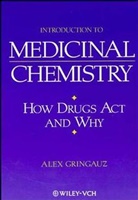 A Gringauz, Alex Gringauz, Gringauz Alex - Introduction to Medical Chemistry : Drugs