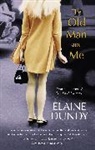Elaine Dundy, Dundy Elaine - The Old Man and Me