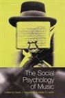 David Hargreaves, North Hargreaves, Adrian North, David J. Hargreaves, Adrian North, Adrian C. North - The Social Psychology of Music
