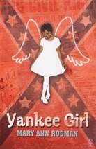 Mary Ann Rodman - Yankee Girl