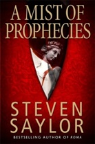 Steven Saylor - A Mist of Prophecies