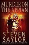 Steven Saylor - A Murder on the Appian Way