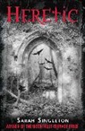Sarah Singleton - Heretic