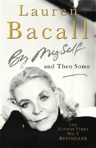 Lauren Bacall - By Myself and Then Some