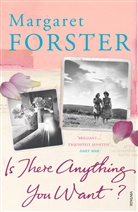Margaret Forster, Forster Margaret - Is There Anything You Want ?