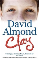 David Almond - Clay