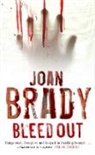 Joan Brady - Bleedout