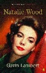 Gavin Lambert, Lambert Gavin - Natalie Wood