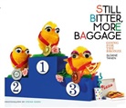 Sloane Tanen, Tanen Sloane, Stefan Hagen - Still Bitter, More Baggage