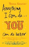 Tessa Souter, Souter Tessa - Anything I Can Do...You Can Do Better