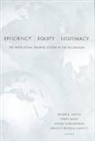 Roger Porter, Americo Beviglia Zampetti, Roger B. Porter, Pierre SauvA (c), Pierre Sauve, Pierre Sauvé... - Efficiency Equity and Legitimacy