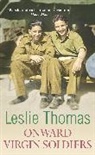 Leslie Thomas - Onward Virgin Soldiers