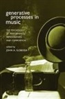 John A. Sloboda, John Sloboda - Generative Processes in Music