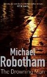 Michael Robotham - The Drowning Man