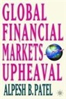 Aran, H Aran, H. Aran, A Patel, A. Patel, Alpesh Patel... - Global Financial Markets Upheaval