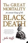John Kelly - The Great Mortality