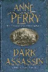 Anne Perry - Dark Assassin